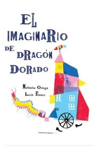 IMAGINARIO DE DRAGON DORADO, EL